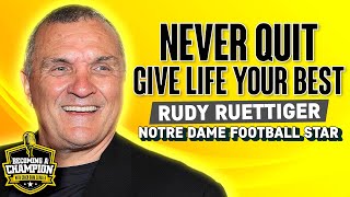 Inspiration Is The Key To Victory I Rudy Ruettiger and Coach Dana Cavalea