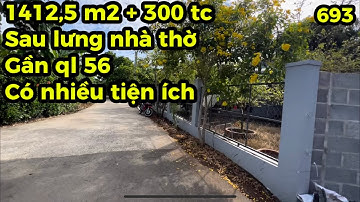 (Đã bán) Đất vườn có tc ,sau lưng Nhà Thờ,gần ql56.Có nhiều tiện ích,phù hợp lập vườn nghĩ dưỡng
