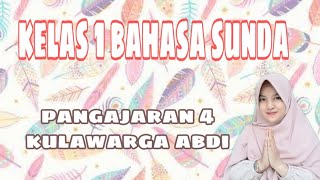 Kelas 1 Bahasa Sunda Kulawarga Abdi (1)