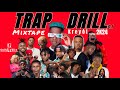 Mixtape trapdrillkyeyl 2k24 dj sondjymix  drill 01 