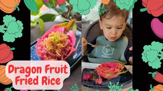 Making Dragon fruit fried rice for my 2 year old son!