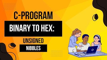 "From Binary to Hex: Unsigned Nibbles Explained"
