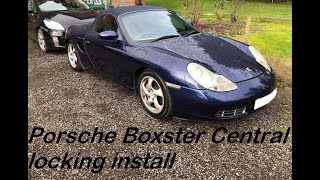 How to.. Porsche Boxster Aftermarket central locking install - Part 1