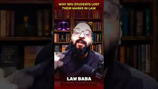 Why 99% Students lost their marks in Law