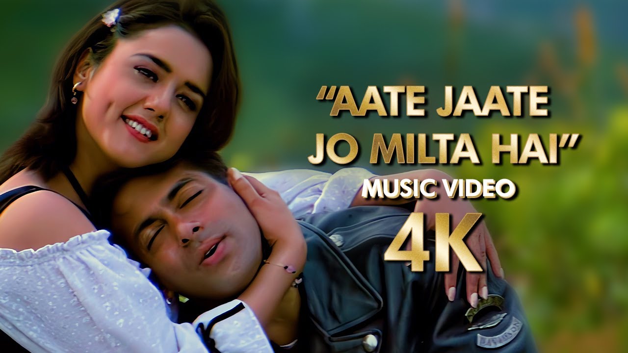 Aate Jaate Jo Milta Hai  4K Music Video  2000 Har Dil Jo Pyar Karega Movie  B4K