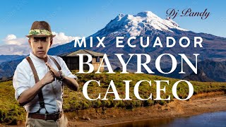 MIX BAILABLES BAYRON CAICEDO PARA ZAPATEAR MUSICAL 🎤🔥 | DJ PANDY