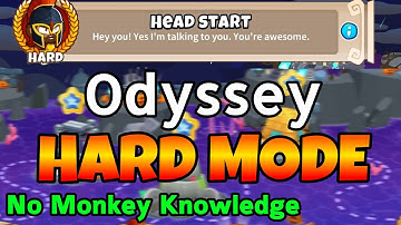 BTD6 Odyssey - Hard Mode || No Monkey Knowledge || Tutorial / Guide (Head Start)