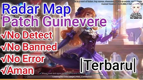 Radar Map Dan UFO Views Terbaru Patch Guinevere No ROOT