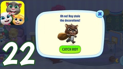 My Talking Tom Friends - Gameplay Walkthrough Part 22 - Roy Stole Decoration  (iOS, Android)