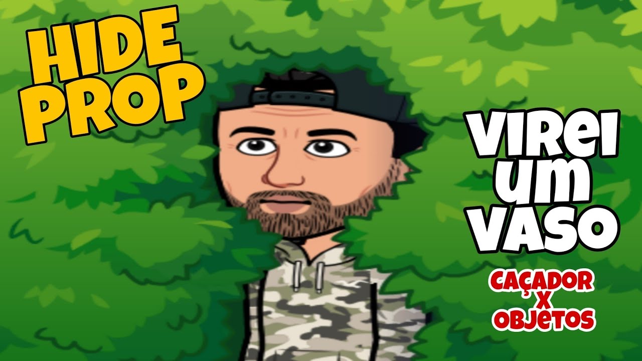 Bate Papo com Vocês Enquanto me Escondo... - Hide Prop: Seek Online Hunt (Android)