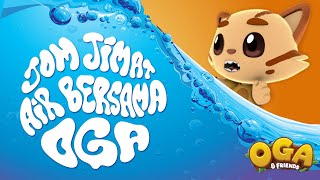 Oga & Friends | Gunakan Air dengan Bijak | Pesanan Oga