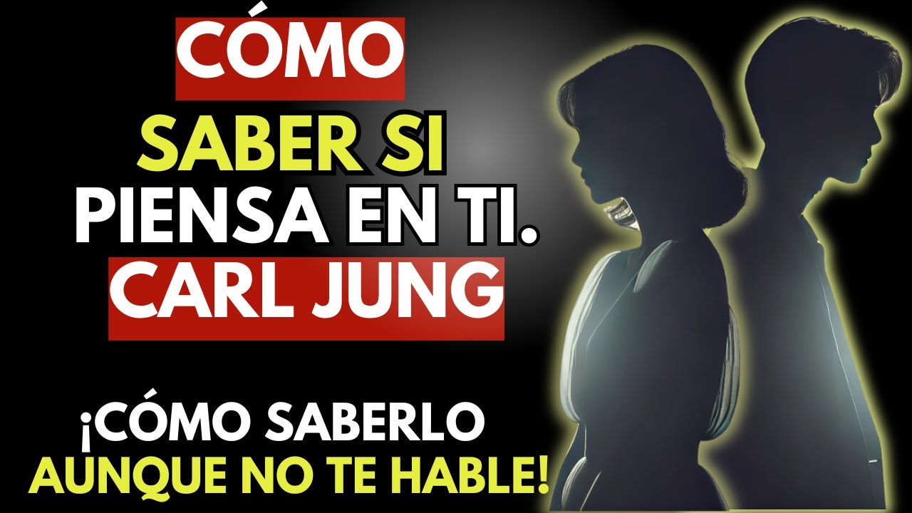 Cómo Saber si Piensa en Ti – Psicología de Carl Jung y Enseñanzas Zen