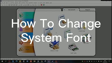 How To Change System Font 如何更改系统字体