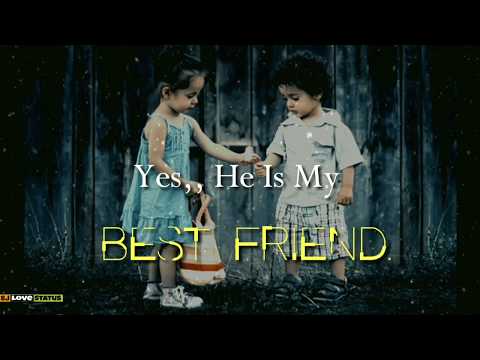 He Is My Best Friend... Girl And Boy Friendship Whatsapp Status