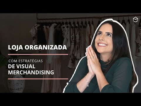 Vídeo: Como Organizar Uma Loja: Instruções Comerciais