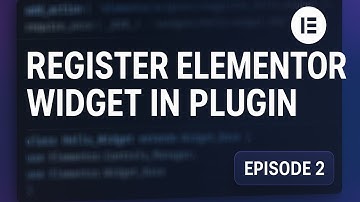 Register a Custom Elementor Widget in Your WordPress Plugin – Full Tutorial (Episode 2)