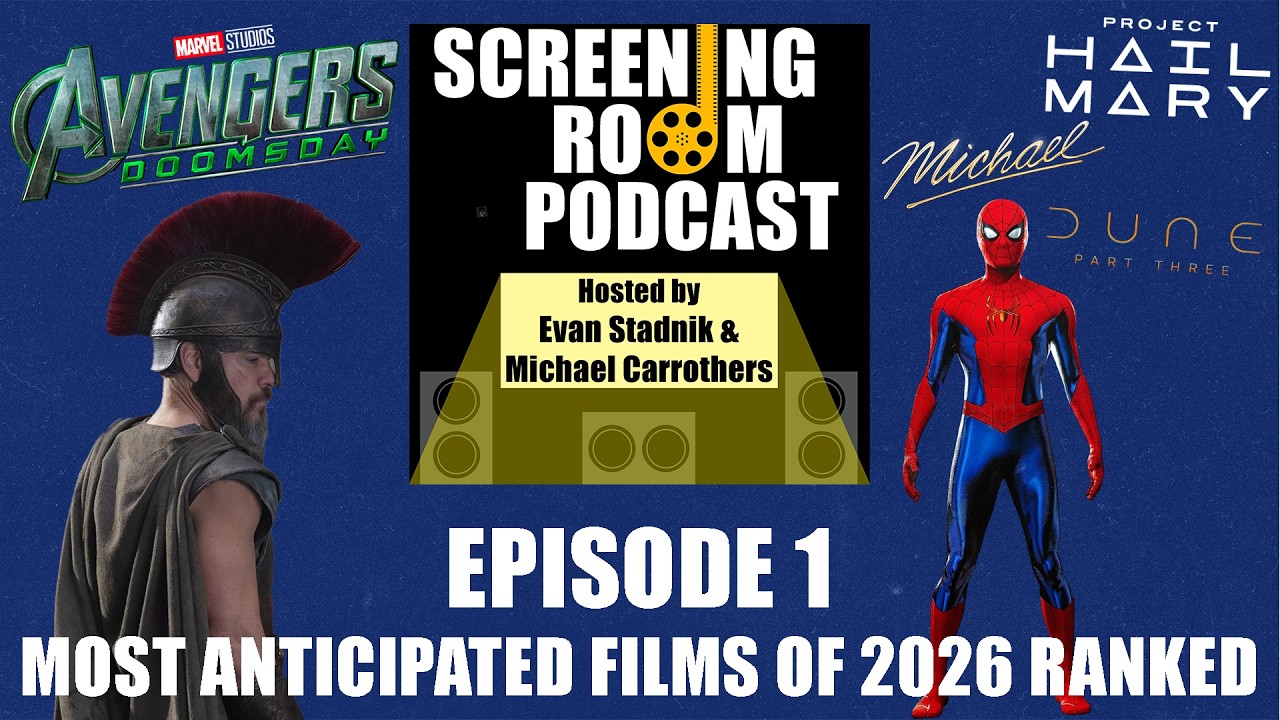 Screening Room Ep1 - Most Anticipated Films of 2026 Ranked