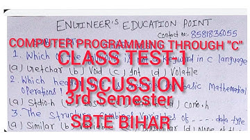 COMPUTER PROGRAMMING THROUGH "C"||CLASS TEST||DISCUSSION||3rd Semester||SBTE BIHAR