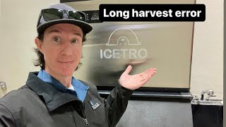 Icetro ice machine  long harvest error