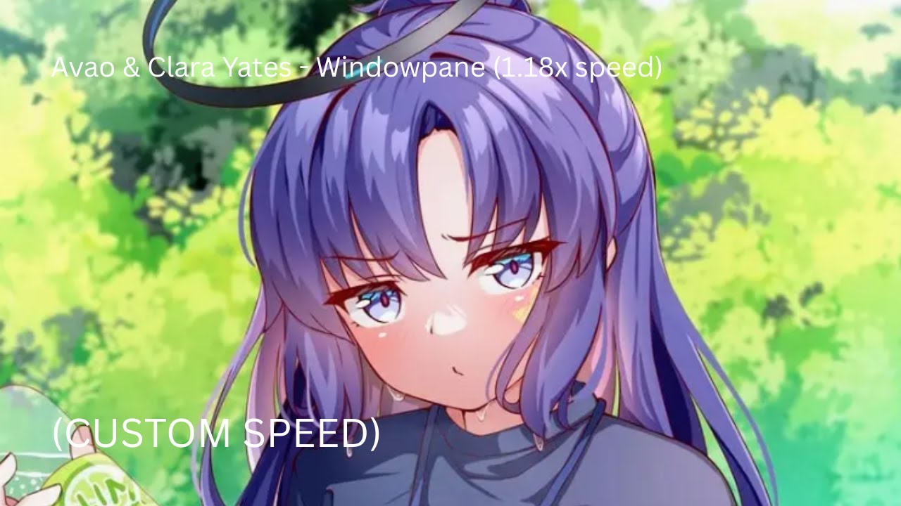 Avao & Clara Yates - Windowpane (1.18x speed)