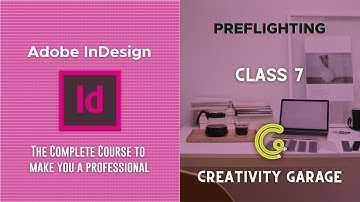 Adobe InDesign Course - Class 07 (Preflighting)