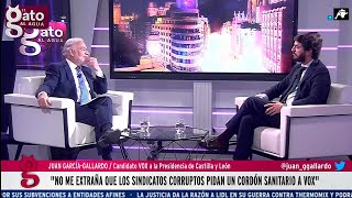 Entrevista completa a Juan García-Gallardo en El Gato al Agua | 19/01/22