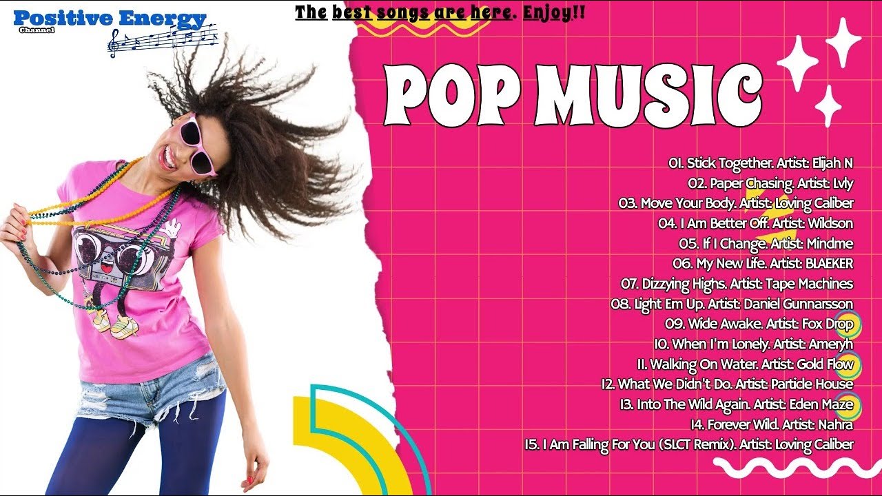 Pop Music • [REMARKABLE] Fascinating songs to dance, shake and sway. Enjoy every moment! 🎧