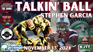 Talkin' Ball: Stephen Garcia 11-13-2024 | South Carolina Gamecocks | Missouri Tigers