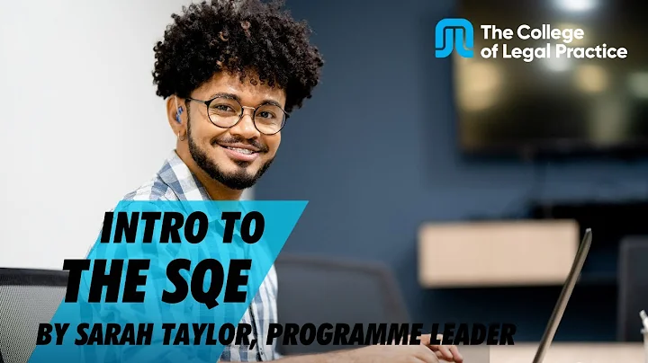 Introduction to the SQE -  Solicitors Qualifying Examination