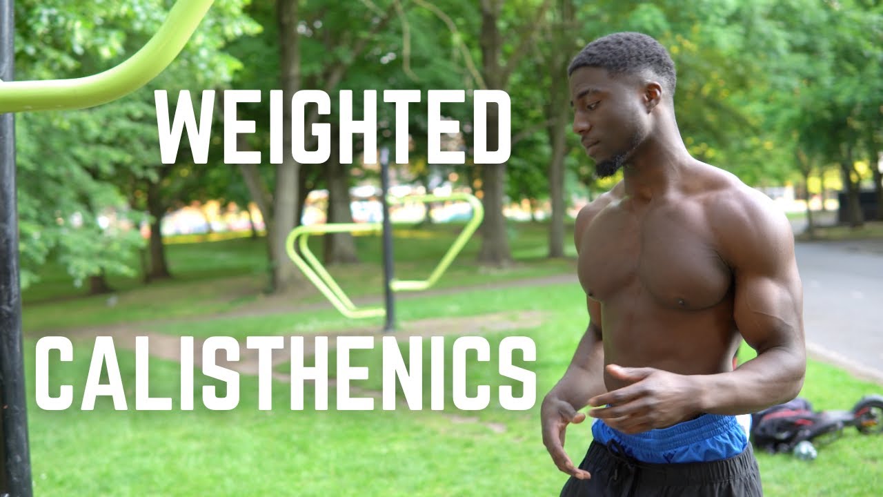 WEIGHTED CALISTHENICS | PUSH AND PULL - YouTube