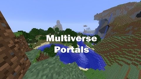 How to install and use Multiverse Portals