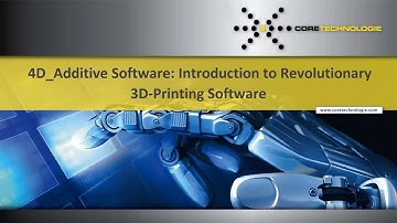 4D Additive | Expert Session | Introduction to Revolutionary | 3D Printing Software | CT