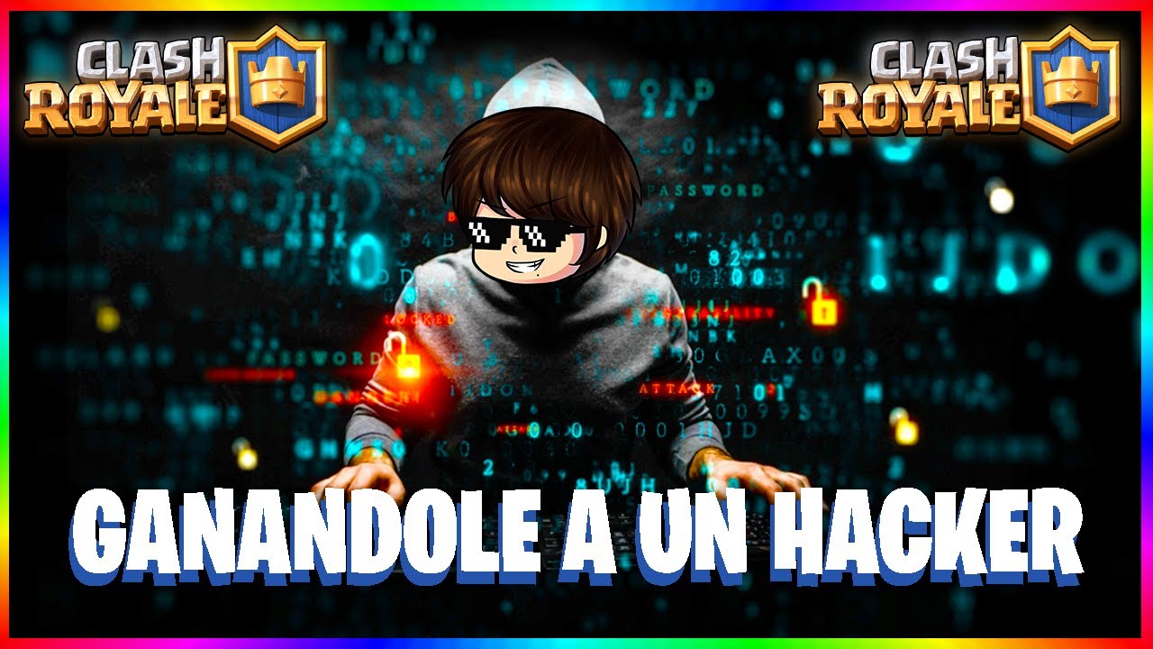 Como Ser Hacker En Clash Royale