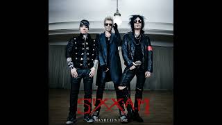 Sixx: A.M. - Maybe It's Time