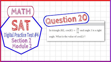 Question 20 in SAT Digital Practice Test #4, MATH Section 2 Module 2