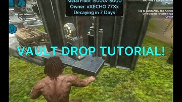 ARK MOBILE HOW TO VAULT DROP!