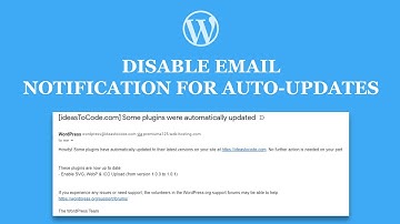How to disable email Notification after an auto-updates of plugins, themes, or WordPress core?