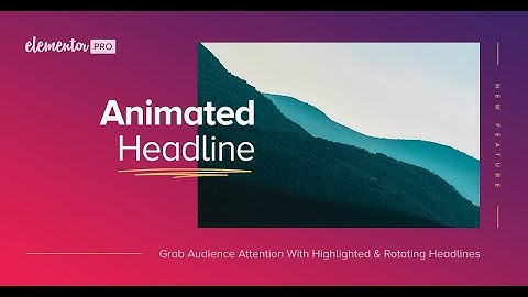 Animated Heading With Elementor 2021 | Elementor Animated Heading Addon