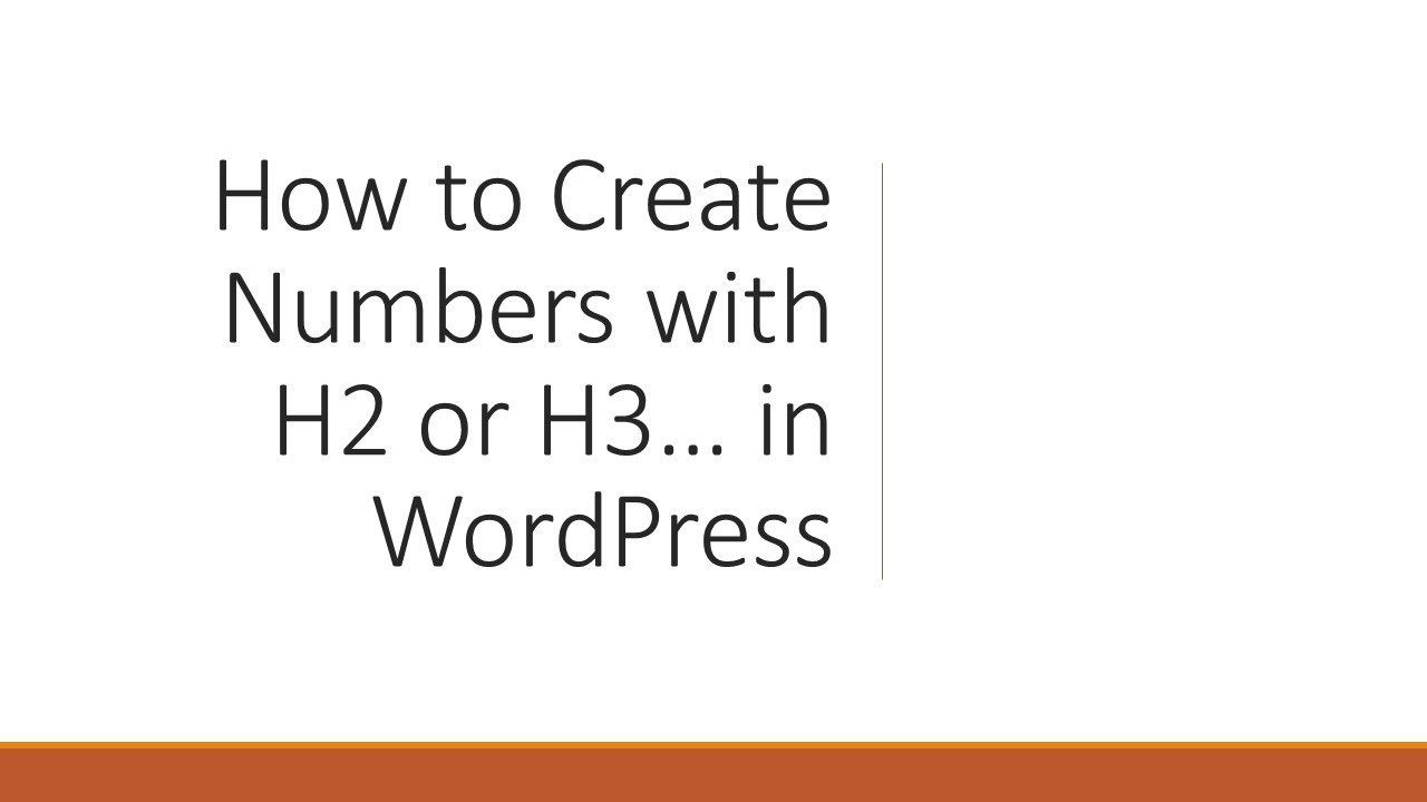 Add Numbers to Headers in WordPress - YouTube