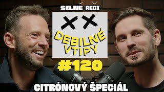 Debilné Vtipy #120 - Richard "Citrón" Lintner vs Jakub "Zitron" Ťapák