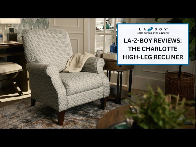Charlotte High Leg Reclining Chair