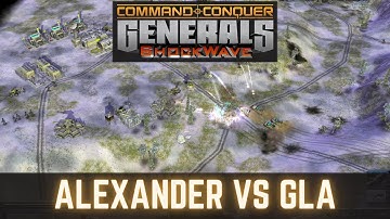 Command & Conquer Generals:  ShockWave [Alexander vs GLA] Hard Skirmish