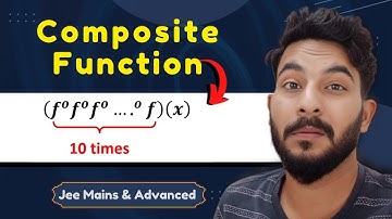 Composite Function - fog , gof , fof , gog , fogoh | Jee Mains & Advanced | IIT JEE Maths | Class 12