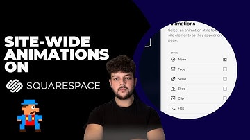How To Add Site-Wide Animations To Your Squarespace Website