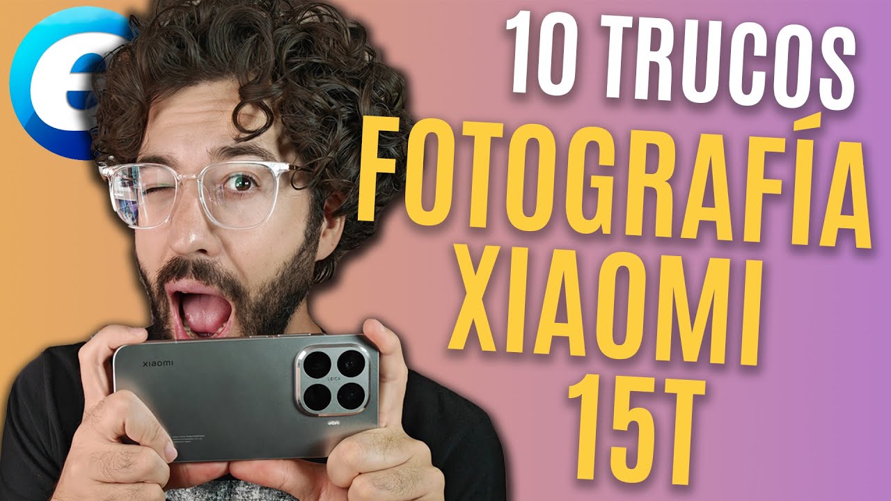 📸 10 TRUCOS DE FOTOGRAFÍA del XIAOMI 15T para hacer FOTOS INCREÍBLES (como un PRO)