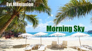 Morning Sky---Piano Meditation Music,Relaxing, Studying and Working. Спокойная фортепианная музыка