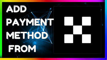 How to Add Payment Method in OKX P2P Trading || OKX Par Payment Method Add Kaise Kare