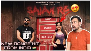 Reaction to Indian Music: NORA FATEHI | BADSHAH | SANJOY - Sajan Re
