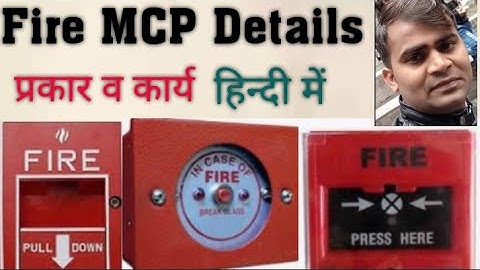 Types of MCP / Manual Call Point कितने प्रकार की होती हैं।