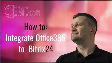 How to: Integrate Office365 to Bitrix24